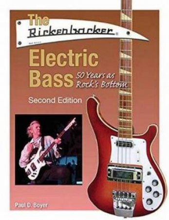 Rickenbacker Electric Bass by Paul D. Boyer