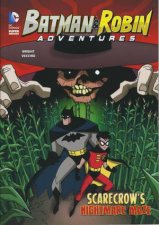 Batman and Robin Adventures Scarecrows Nightmare Maze