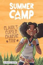 Summer Camp Claires Cursed Camping Trip