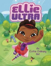Ellie Ultra  ExtraOrdinary Girl