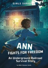 Girls Survive Ann Fights for Freedom