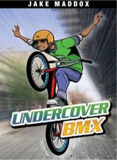 Jake Maddox Boys Sports Stories Undercover BMX