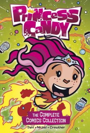 Stone Arch Graphic Novels: Princess Candy by Michael Dahl