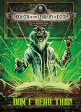 Secrets of the Library of Doom Dont Read This