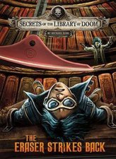Secrets of the Library of Doom The Eraser Strikes Back