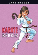 Jake Maddox Girls Sports Stories Karate Rebels