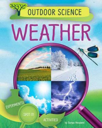 Outdoor Science: Weather by Sonya Newland