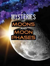 Solving Spaces Mysteries Mysteries of Moons and Moon Phases