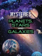 Solving Spaces Mysteries Mysteries of Planets Stars and Galaxies