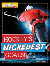 Sports Illustrated Kids Hockeys Wickedest Goals
