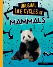 Unusual Life Cycles Mammals