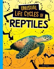 Unusual Life Cycles Reptiles