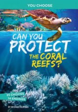 You Choose  Eco Expeditions Can You Protect the Coral Reefs