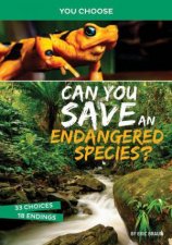 You Choose  Eco Expeditions Can You Save an Endangered Species
