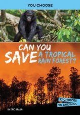 You Choose  Eco Expeditions Can You Save a Tropical Rain Forest