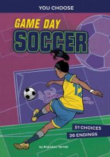 You Choose  Game Day Sports Game Day Soccer