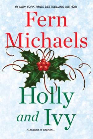 Holly And Ivy by Fern Michaels