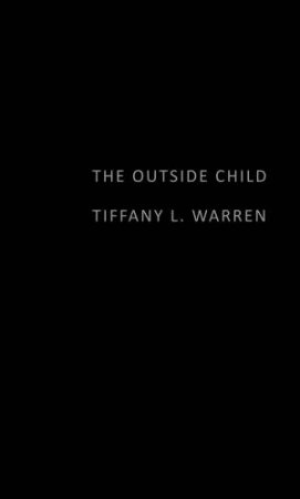 The Outside Child by Tiffany L. Warren