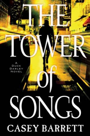 The Tower of Songs by Casey Barrett