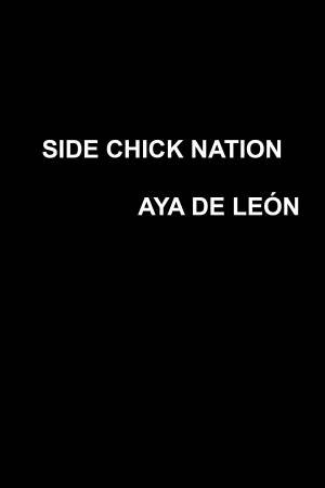 Side Chick Nation by Aya de Lenn