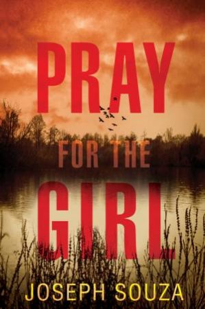 Pray For The Girl by Joseph Souza