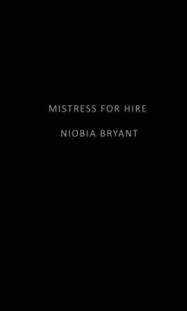 Mistress For Hire by Niobia Bryant