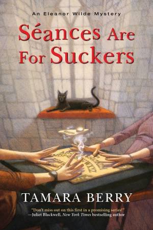 Sances Are for Suckers by Tamara Berry