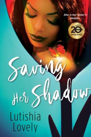 Saving Her Shadow by Lutishia Lovely