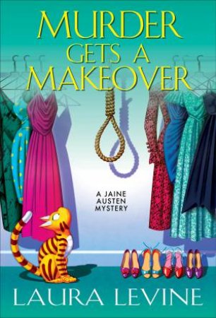 Murder Gets A Makeover by Laura Levine