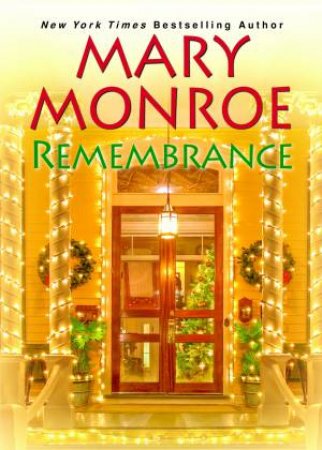 Remembrance by Mary Monroe