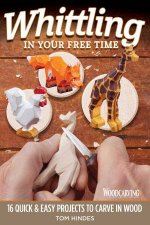 Whittling In Your Free Time