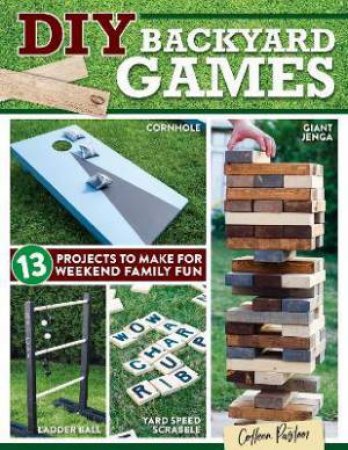 DIY Backyard Games by Colleen Pastoor