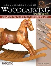The Complete Book Of Woodcarving Updated Edition