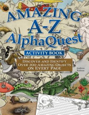 Amazing A-Z AlphaQuest Activity Book by Andrew Ruhren