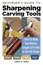 Beginners Guide To Sharpening Carving Tools