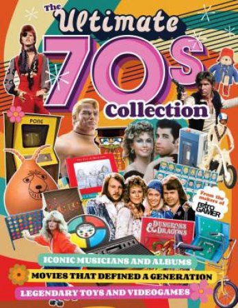 The Ultimate 70s Collection by Editors of Fox Chapel Publishing
