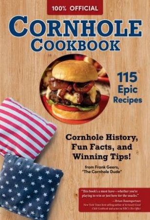 Official Cornhole Cookbook by Hallie Clark