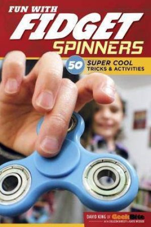 Fun With Fidget Spinners by Various
