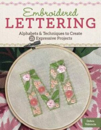 Embroidered Lettering by Debra Valencia