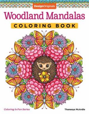 Woodland Mandalas Coloring Book by Thaneeya McArdle