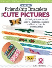 Making Friendship Bracelets With Cute Pictures