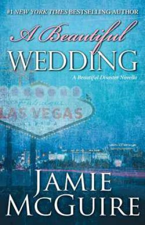 A Beautiful Wedding by Jamie McGuire