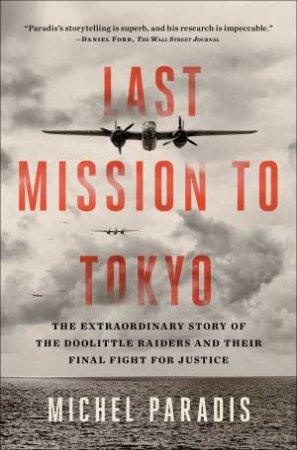 Last Mission To Tokyo by Michel Paradis