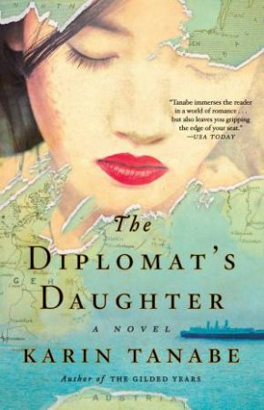 Diplomat's Daughter by Karin Tanabe