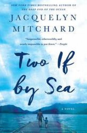 Two If By Sea by Jacquelyn Mitchard