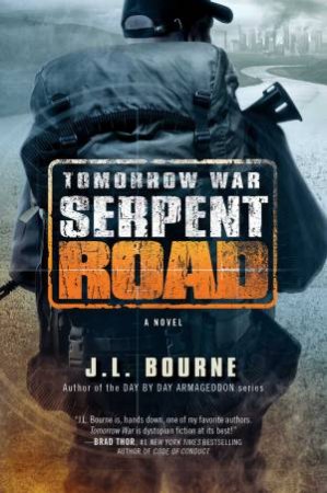 Serpent Road by J. L. Bourne