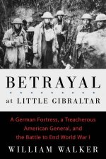 Betrayal at Little Gibraltar