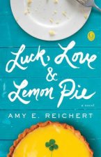 Luck Love And Lemon Pie