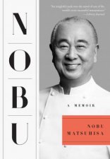 Nobu A Memoir