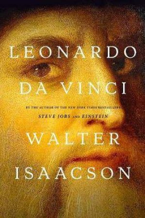 Leonardo da Vinci by Walter Isaacson